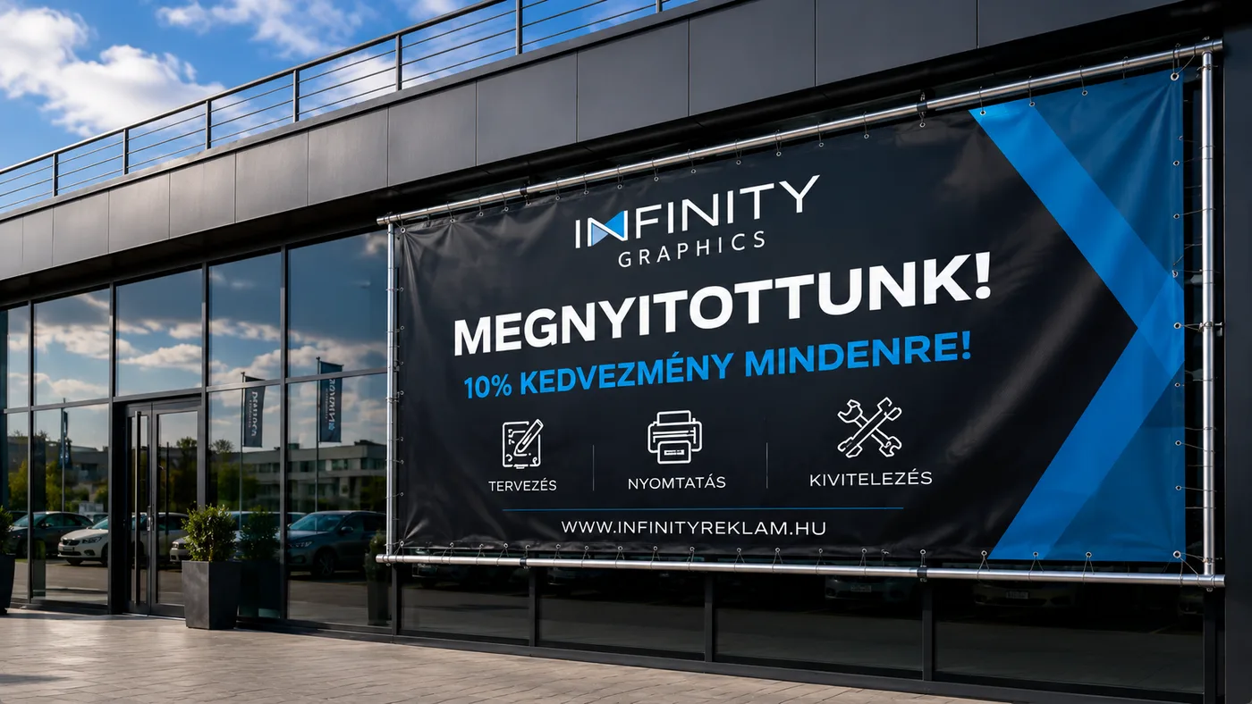 Nagyméretű reklámmolinó üzlet homlokzatán — „Megnyitottunk” akciós banner | Infinity Graphics